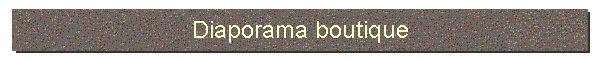 Diaporama boutique